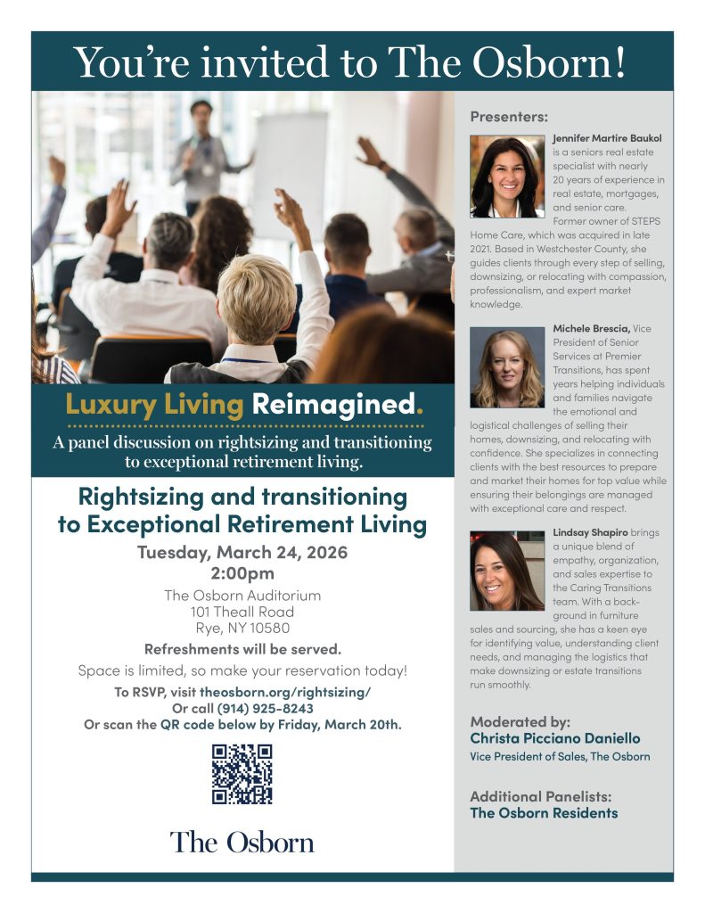 The Osborn in Rye titled “Luxury Living Reimagined: Rightsizing and Transitioning to Exceptional Retirement Living.”