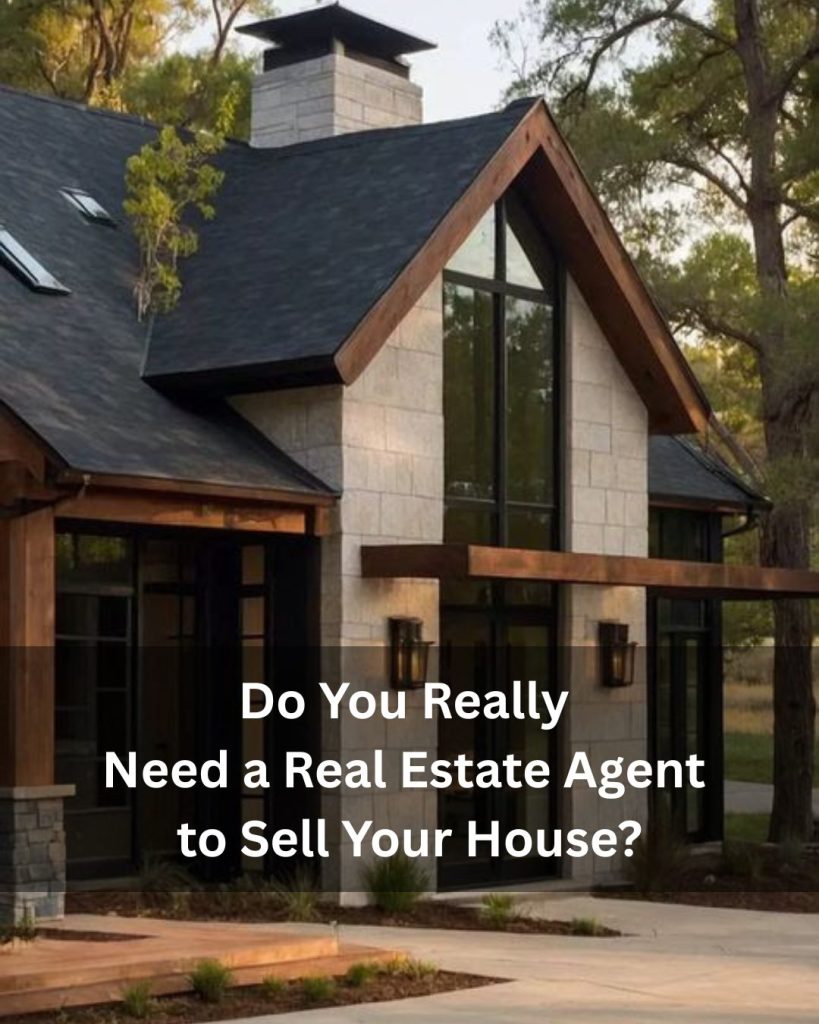 House - Do you need a realtor?